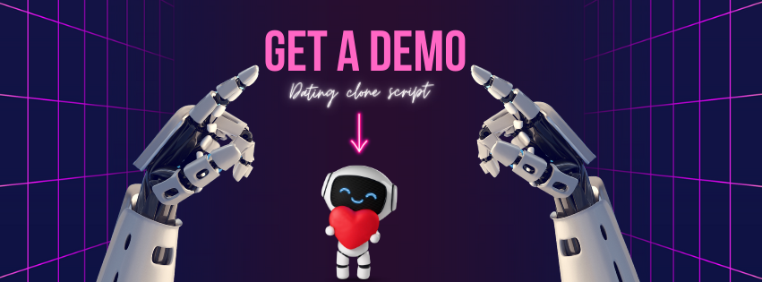 get a demo - AI-Powered Dating Clone Script
