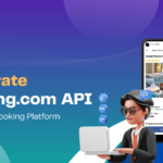 How to Integrate Booking.com API into a Hotel Booking Platform